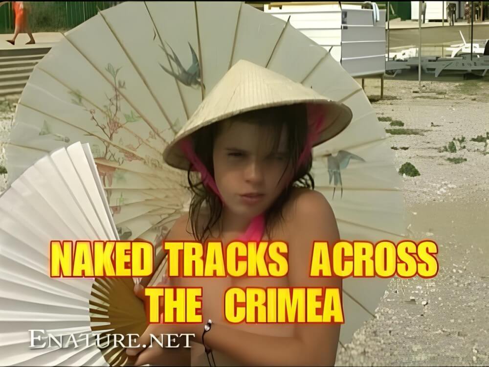 Enature - Naked Tracks Across the Crimea - A basic understanding of naturism is necessary