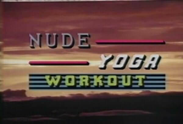 Nude yoga workout retro - Nudism in the Modern World