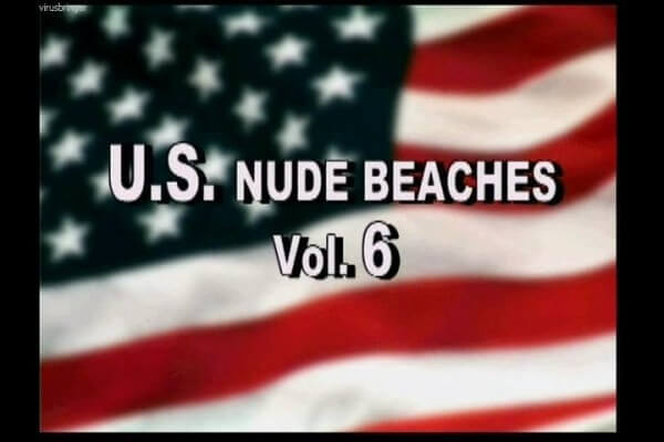 U.S. nude beaches vol 6 - Nudity helps us better understand ourselves and those around us